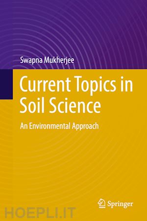 mukherjee swapna - current topics in soil science