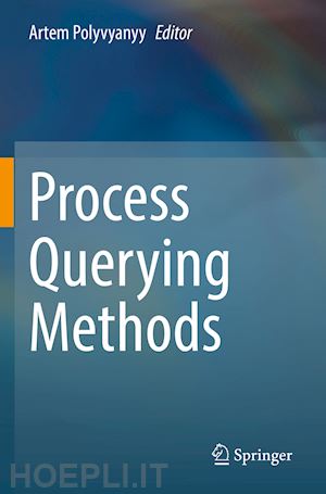 polyvyanyy artem (curatore) - process querying methods