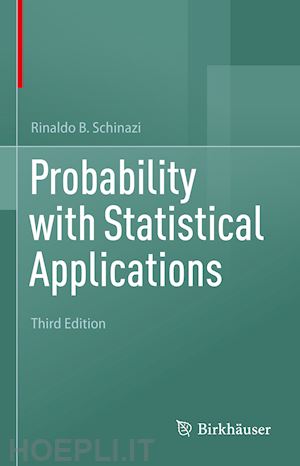 schinazi rinaldo b. - probability with statistical applications
