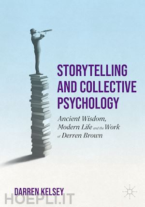 kelsey darren - storytelling and collective psychology