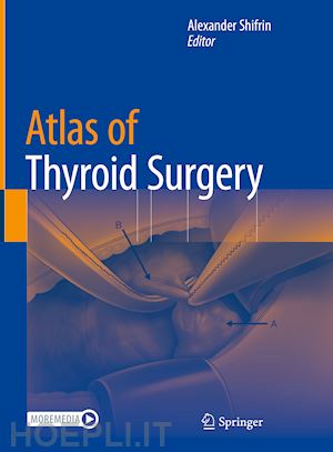 shifrin alexander (curatore) - atlas of thyroid surgery