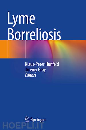 hunfeld klaus-peter (curatore); gray jeremy (curatore) - lyme borreliosis