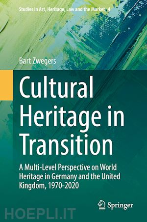 zwegers bart - cultural heritage in transition