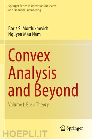 mordukhovich boris s.; mau nam nguyen - convex analysis and beyond