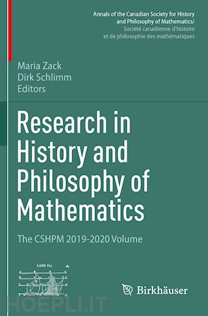 zack maria (curatore); schlimm dirk (curatore) - research in history and philosophy of mathematics