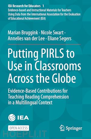 bruggink marian; swart nicole; van der lee annelies; segers eliane - putting pirls to use in classrooms across the globe