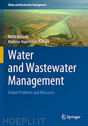 bahadir müfit (curatore); haarstrick andreas (curatore) - water and wastewater management