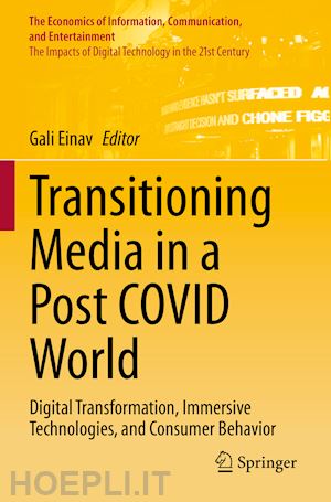 einav gali (curatore) - transitioning media in a post covid world