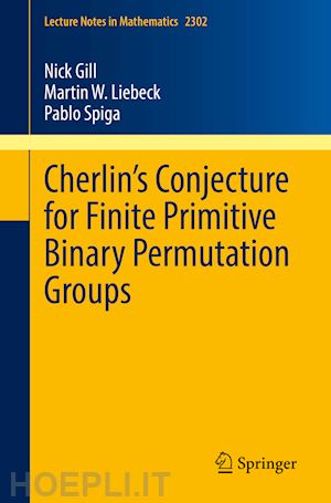gill nick; liebeck martin w.; spiga pablo - cherlin’s conjecture for finite primitive binary permutation groups