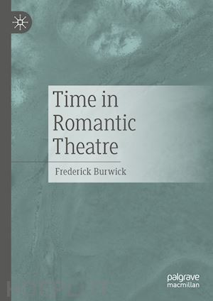 burwick frederick - time in romantic theatre