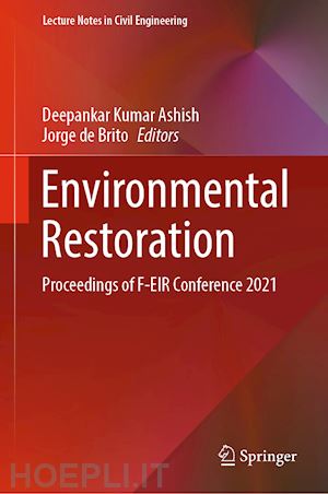 ashish deepankar kumar (curatore); de brito jorge (curatore) - environmental restoration