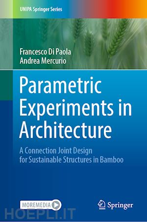 di paola francesco; mercurio andrea - parametric experiments in architecture