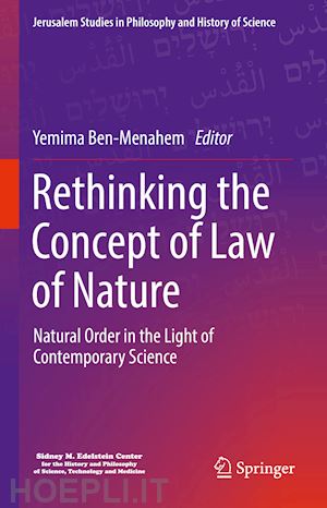 ben-menahem yemima (curatore) - rethinking the concept of law of nature