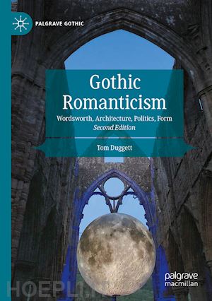 duggett tom - gothic romanticism