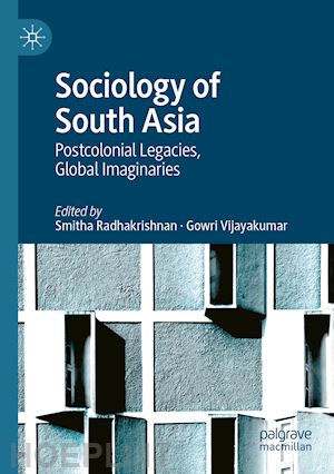 radhakrishnan smitha (curatore); vijayakumar gowri (curatore) - sociology of south asia