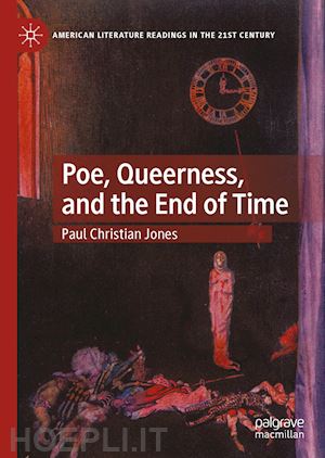 jones paul christian - poe, queerness, and the end of time