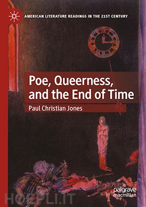 jones paul christian - poe, queerness, and the end of time