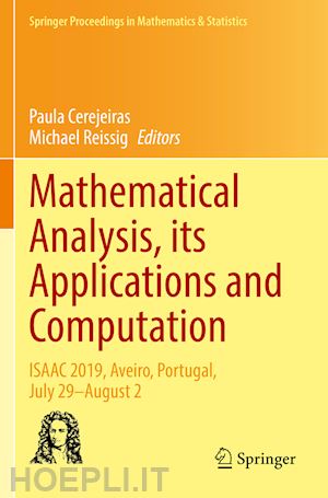 cerejeiras paula (curatore); reissig michael (curatore) - mathematical analysis, its applications and computation