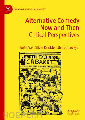 double oliver (curatore); lockyer sharon (curatore) - alternative comedy now and then