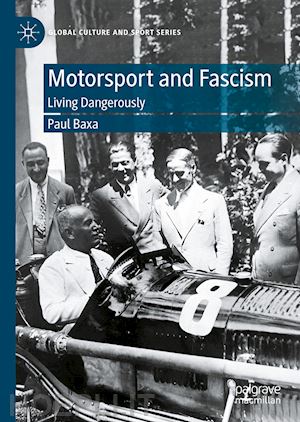 baxa paul - motorsport and fascism