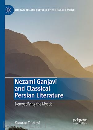 talattof kamran - nezami ganjavi and classical persian literature
