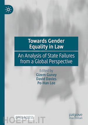 guney gizem (curatore); davies david (curatore); lee po-han (curatore) - towards gender equality in law