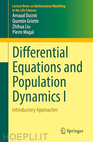 ducrot arnaud; griette quentin; liu zhihua; magal pierre - differential equations and population dynamics i