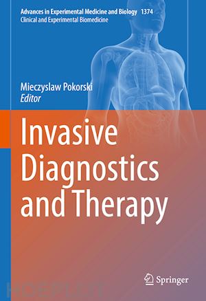 pokorski mieczyslaw (curatore) - invasive diagnostics and therapy