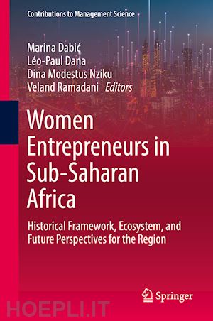 dabic marina (curatore); dana léo-paul (curatore); nziku dina modestus (curatore); ramadani veland (curatore) - women entrepreneurs in sub-saharan africa