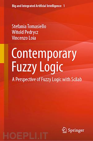 tomasiello stefania; pedrycz witold; loia vincenzo - contemporary fuzzy logic