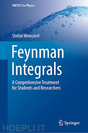 weinzierl stefan - feynman integrals
