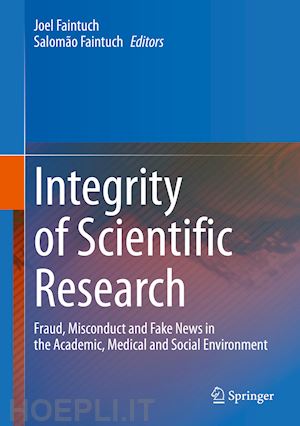 faintuch joel (curatore); faintuch salomão (curatore) - integrity of scientific research