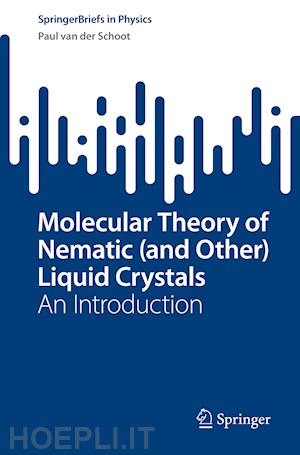van der schoot paul - molecular theory of nematic (and other) liquid crystals