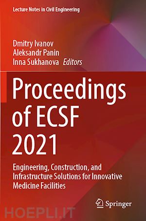 ivanov dmitry (curatore); panin aleksandr (curatore); sukhanova inna (curatore) - proceedings of ecsf 2021