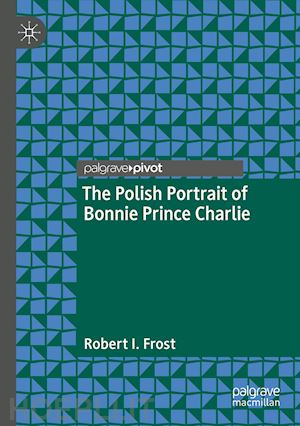 frost robert i. - the polish portrait of bonnie prince charlie