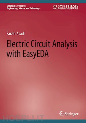 asadi farzin - electric circuit analysis with easyeda