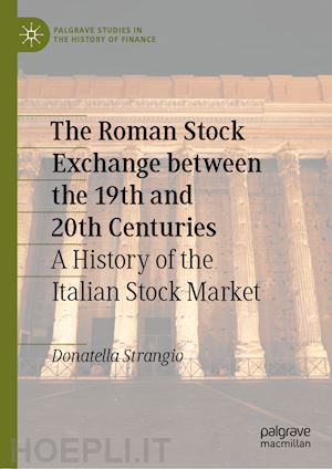 strangio donatella - the roman stock exchange between the 19th and 20th centuries