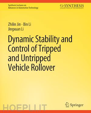 jin zhilin ; li bin ; li jingxuan - dynamic stability and control of tripped and untripped vehicle rollover