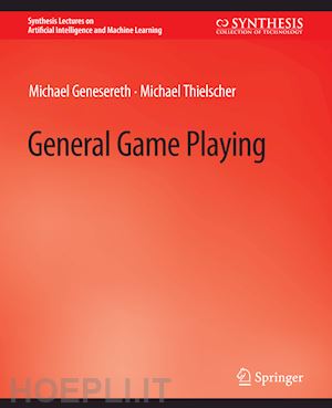 genesereth michael; thielscher michael - general game playing