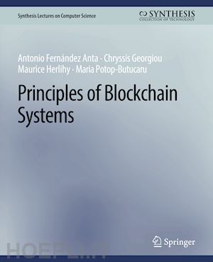 fernández anta antonio; georgiou chryssis; herlihy maurice; potop-butucaru maria - principles of blockchain systems