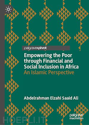 elzahi saaid ali abdelrahman - empowering the poor through financial and social inclusion in africa