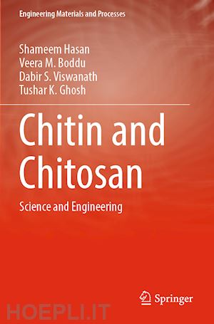 hasan shameem; boddu veera m.; viswanath dabir s.; ghosh tushar k. - chitin and chitosan