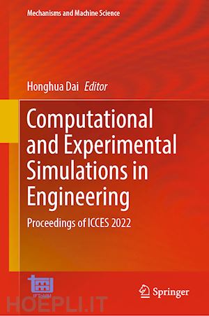 dai honghua (curatore) - computational and experimental simulations in engineering