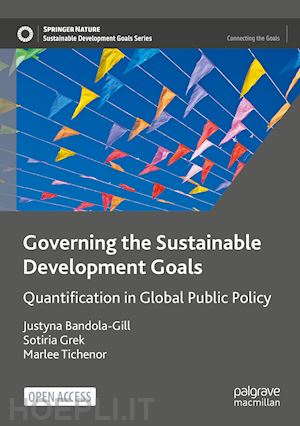 bandola-gill justyna; grek sotiria; tichenor marlee - governing the sustainable development goals