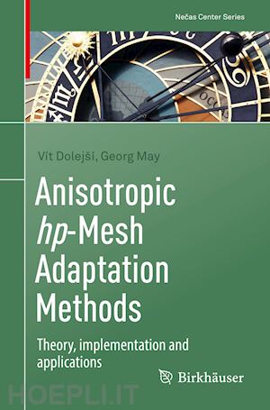 dolejší vít; may georg - anisotropic hp-mesh adaptation methods