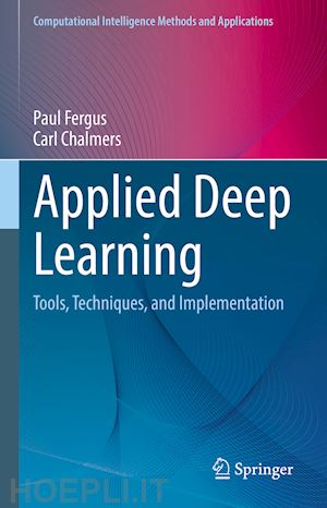 fergus paul; chalmers carl - applied deep learning