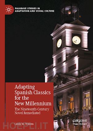 willem linda m. - adapting spanish classics for the new millennium