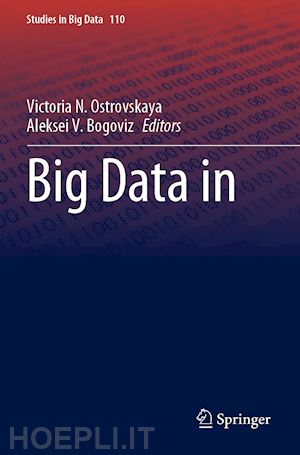 ostrovskaya victoria n. (curatore); bogoviz aleksei v. (curatore) - big data in the govtech system