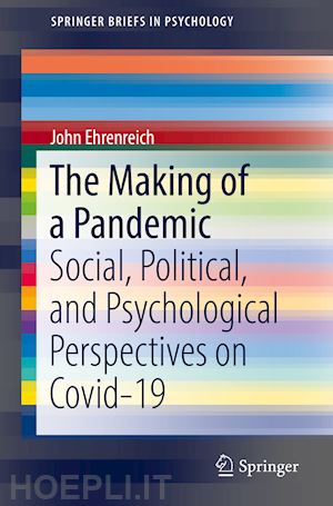 ehrenreich john - the making of a pandemic