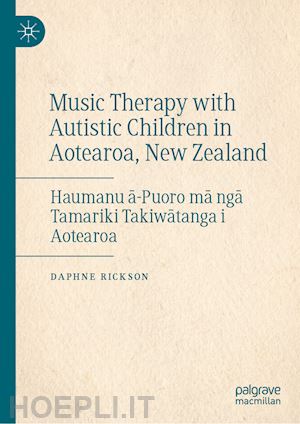 rickson daphne - music therapy with autistic children in aotearoa, new zealand